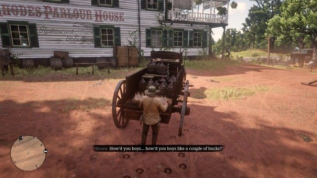 Collect the moonshine from the back of the wagon / Follow Hosea / Go behind the bar in the saloon